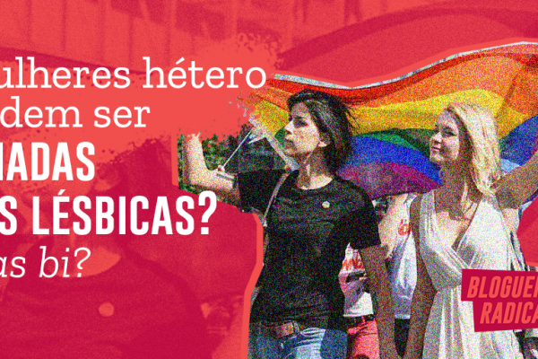 Mulheres hétero podem ser aliadas das lésbicas? E as bi?